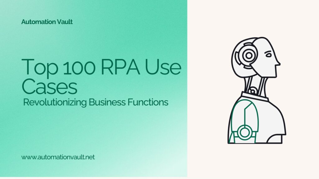 Top 100 RPA Use Cases