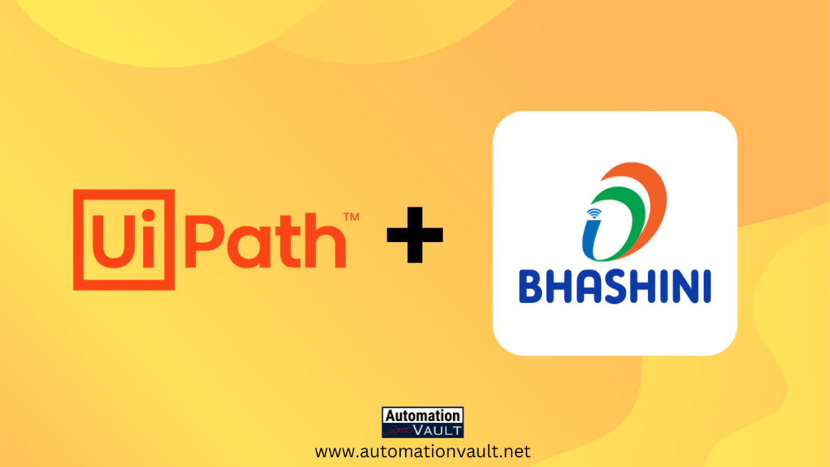 UiPath and Bhashini Join Forces to Drive Digital Inclusivity in India